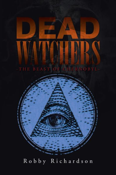 Dead Watchers: -Beast of Chernobyl