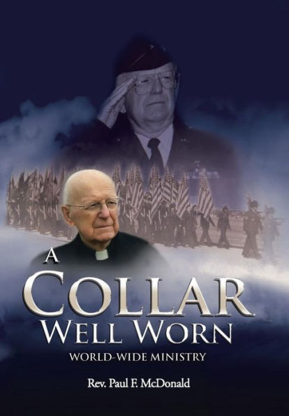 A Collar Well Worn: World-Wide Ministry