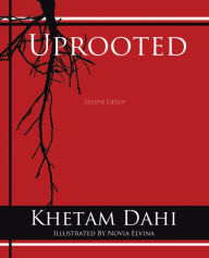 Title: Uprooted: Second Edition, Author: Khetam Dahi