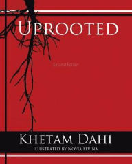Title: Uprooted: second edition, Author: Khetam Dahi