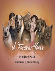 Title: A Forever Home, Author: Mildred Potash