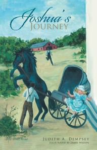 Title: Joshua's Journey, Author: Judith A. Dempsey