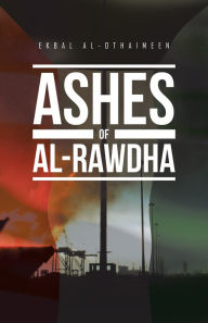 Title: Ashes of Al-Rawdha, Author: Paul Napper