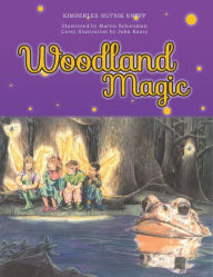 Title: Woodland Magic, Author: Kimberlee Hutnik Knepp