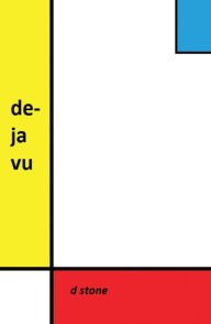Title: Deja Vu, Author: Dale Stone