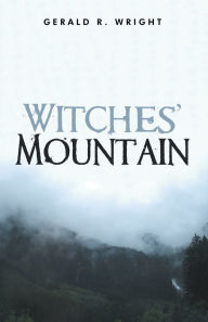 Title: Witches' Mountain, Author: Gerald R. Wright