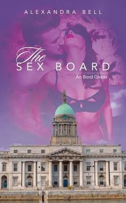 The Sex Board: An Bord Gneás