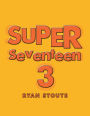 Super Seventeen 3