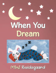 Title: When You Dream, Author: Mimi Roldsgaard