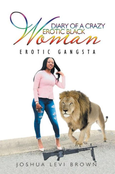 Diary of a Crazy Erotic Black Woman: Gangsta