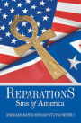 Reparations: Sins of America