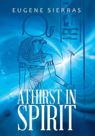 Title: Athirst in Spirit, Author: Eugene Sierras