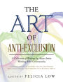 The Art of Anti-Exclusion: A Collection of Writings by Asian Artists Working with Communities