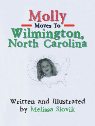 Molly Moves To Wilmington North Carolina By Melissa Slovik