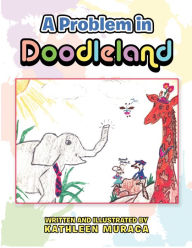 Title: A Problem in Doodleland, Author: Kathleen Muraca