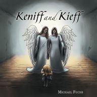 Title: Keniff and Kieff, Author: Michael Fuchs