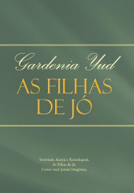 Title: As Filhas de Jo, Author: Gardenia Yud