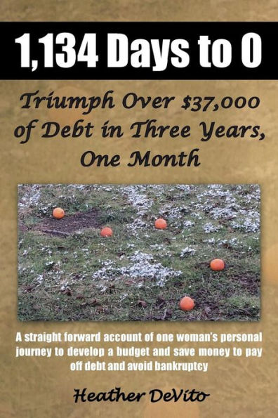 1,134 Days to 0: Triumph Over $37,000 of Debt in Three Years, One Month