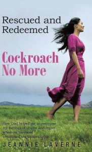 Title: Cockroach No More, Author: Jeannie Laverne