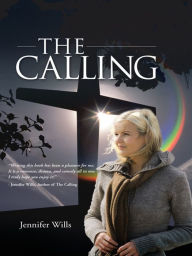 Title: The Calling, Author: Jennifer Wills