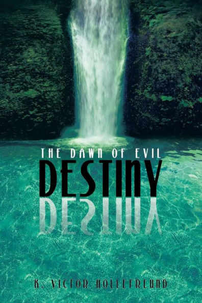 Destiny: The Dawn of Evil