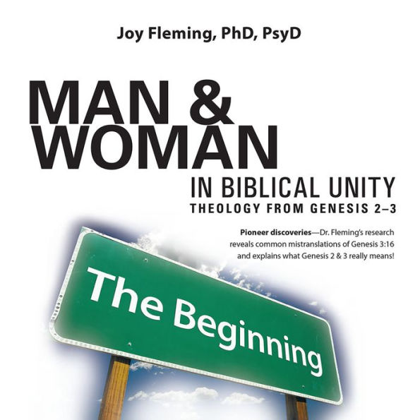 Man and Woman in Biblical Unity: Theology from Genesis 2-3