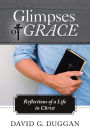 Glimpses of Grace: Reflections of a Life in Christ
