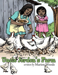 Title: Uncle Jerdon's Farm, Author: Marion Woods