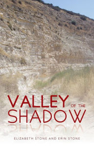 Title: Valley of the Shadow, Author: Elizabeth Stone