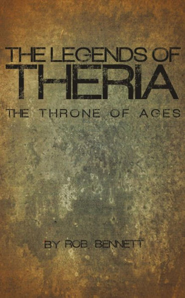 The Legends of Theria: Throne Ages