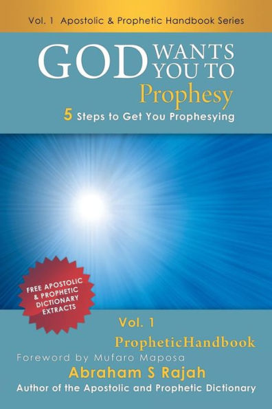 God Wants You to Prophesy: 5 Steps Get Prophesying