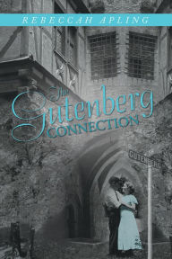 Title: The Gutenberg Connection, Author: Rebeccah Apling