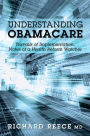 Understanding Obamacare: Travails of Implementation, Notes of a Health Reform Watcher