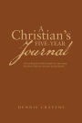 A Christian's Five-Year Journal