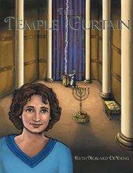 Title: The Temple Curtain, Author: Ruth Moblard DeYoung