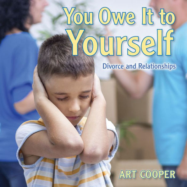 You Owe It to Yourself: Divorce and Relationships