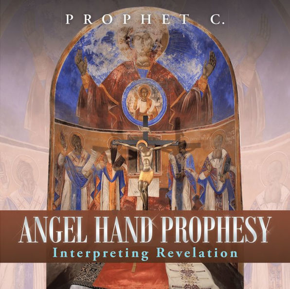 Angel Hand Prophesy: Interpreting Revelation