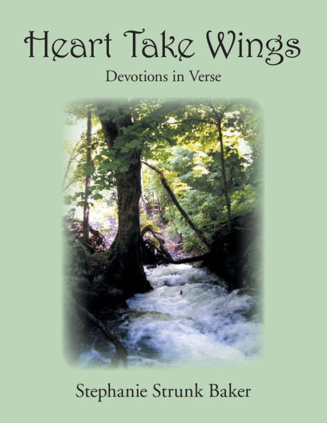 Heart Take Wings: Devotions Verse