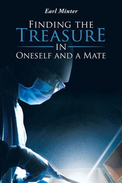 Finding the Treasure Oneself and a Mate