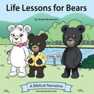 Title: Life Lessons for Bears, Author: Jenny Rasmussen