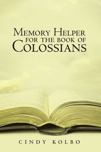 Memory Helper for the Book of Colossians