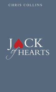 Title: Jack of Hearts, Author: Chris Collins