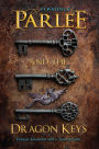 Parlee and the Dragon Keys: Fantasy Adventure with a Twist of Faith