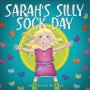 Sarah's Silly Sock Day