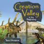 Creation Valley: In the Beginning