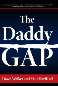 Title: The Daddy Gap, Author: Dawn Walker