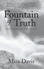 Fountain of Truth: Uncovering the Devil's Lies.