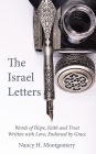 The Israel Letters: Words of Hope, Faith and Trust Written with Love, Endorsed by Grace
