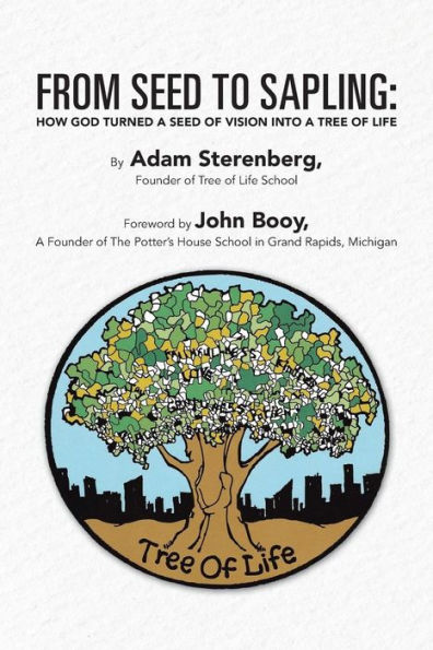 From Seed to Sapling: How God Turned a of Vision Into Tree Life