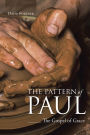 The Pattern of Paul: The Gospel of Grace